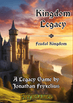 Kingdom Legacy: Feudal Kingdom